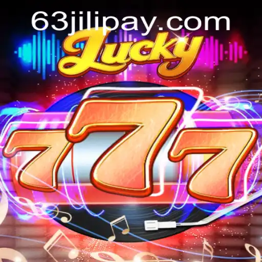 Experience the Thrill of Lucky777 With the Exciting Keyword 63jili